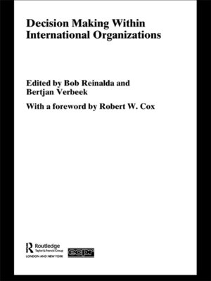 cover image of Decision Making Within International Organisations